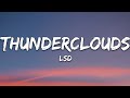 LSD - Thunderclouds (Lyrics) ft. Sia, Diplo, Labrinth