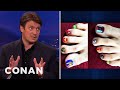 Nathan Fillion: Superhero Toenail Artiste | CONAN on TBS