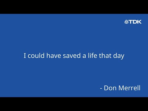 I chose to look the other way  - Don Merrell | a health and safety message | TDK-Micronas
