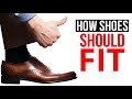 How Your Dress Shoes Should Fit | Stop Buying The Wrong Shoe Size