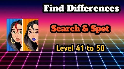 Find differences Search & Spot Level 41 to 50 || Ds gaming club