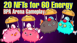 Axie Infinity 60 Energy Grind | BPA Arena Gameplay | I Breed Axies for Energy (Tagalog) Axie Infinity 60 Energy Grind | BPA Arena Gameplay | I Breed Axies for Energy (Tagalog)