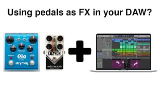 How to use guitar pedals as effects in your DAW