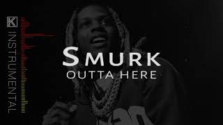 Smurk Outta Here Instrumental Lil Durk Type Beat