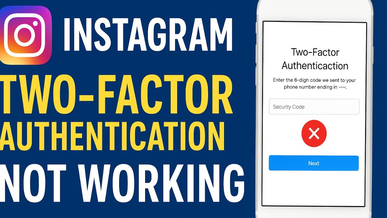 How to fix Instagram two factor authentication not working ?