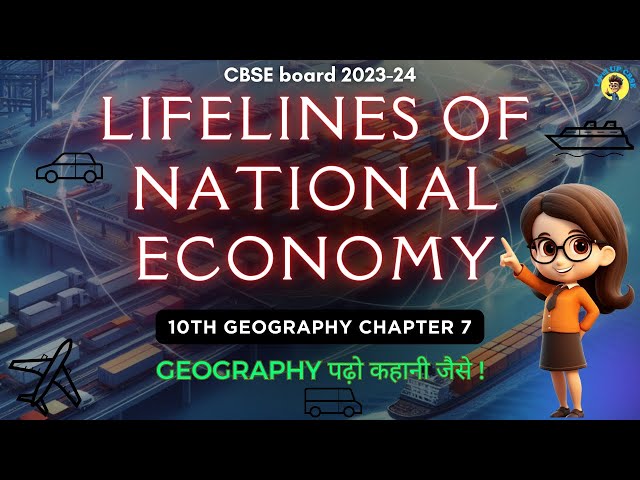 Class 10 Geography Chapter 7 | Lifelines of National Economy| One Shot | STORYTELLING With KP class=