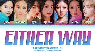 Download lagu [AI COVER] How Would BABYMONSTER Sing ‘Either Way’ (by IVE) (Color Coded Lyrics Eng/Rom/Han)