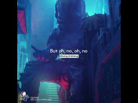 Dilemma Slowed Vietsub Lyrics 