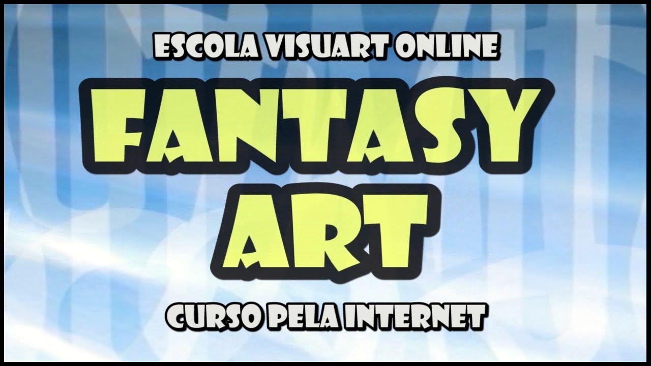 Curso de desenho Fantasy Art OnLine YouTube
