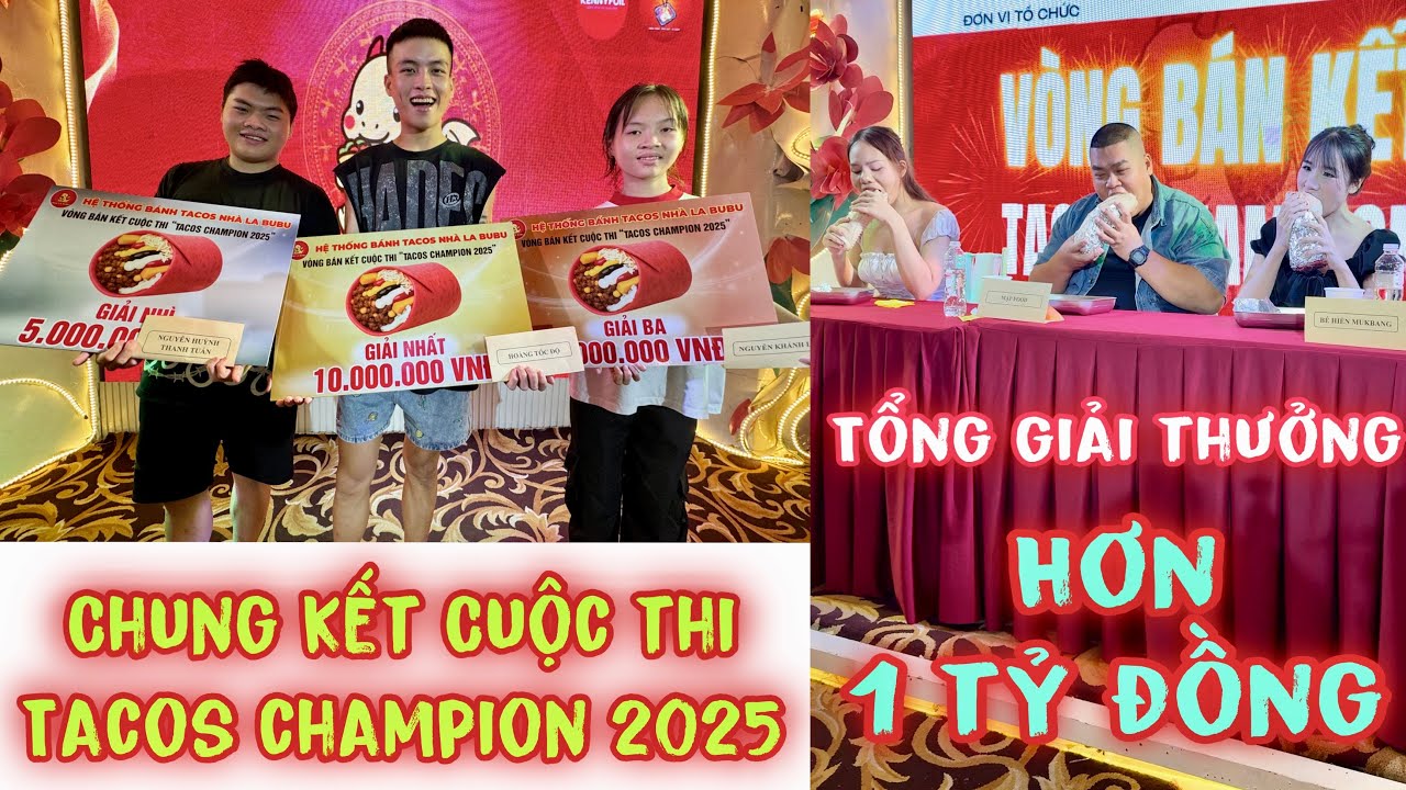 Chung Kết Cuộc Thi Tacos Champion Hội Tụ Nhiều Thánh Ăn Cả Nước Giải Thưởng Lên Đến Hơn 1 Tỷ Đồng