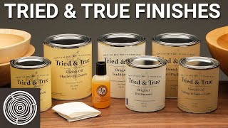 Tried and True Finishes