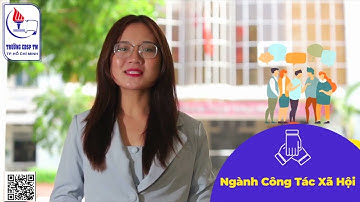Giới thiệu Ngành Công Tác Xã Hội