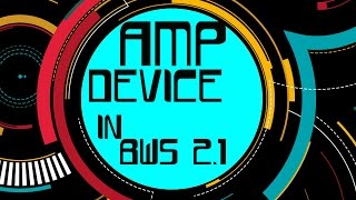 Amp Device! New Toy in Bitwig 2.1!