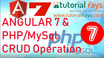 7. Angular7  PHP MySql CRUD operation | Angular 7 PHP MySql Insert Update Delete