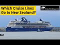 Which cruise lines go to new zealand  cruisebookingcom