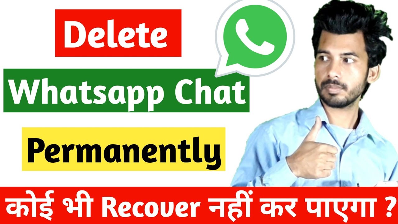 How To Delete Whatsapp Chat Permanently Whatsapp Chat Permanently