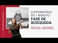 (I) Copywriting 1 MINUTO: primer paso para escribir mejor, la fase de búsqueda