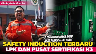 Safety Induction LPK and K3 Certification Center | New Class Update