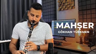 Enes Örün - Mahşer (Gökhan Türkmen) | Klarnet Cover Resimi