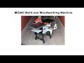 Multi use Woodworking Machine MQ443 Installation