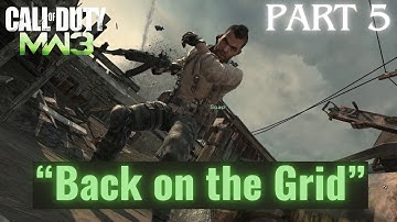 MW3 (2011) on Veteran Difficulty - 4K - Part 5 "Back on the Grid" - No Commentary