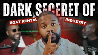 Inside the Boat Rental Industry What No One Tells You