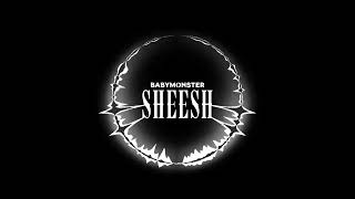 Babymonster  Sheesh    spectrolizer