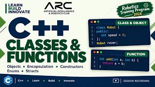 C++ Classes, Objects & Functions | ARC's RTP 2026 Session 10