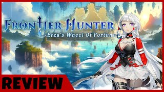 Frontier Hunter: Erza’s Wheel of Fortune Review