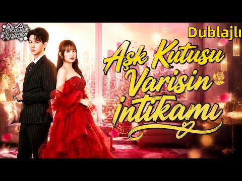 (Dublajlı) Aşk Kutusu Varisin İntikamı |#dramabox #drama #Türkçe