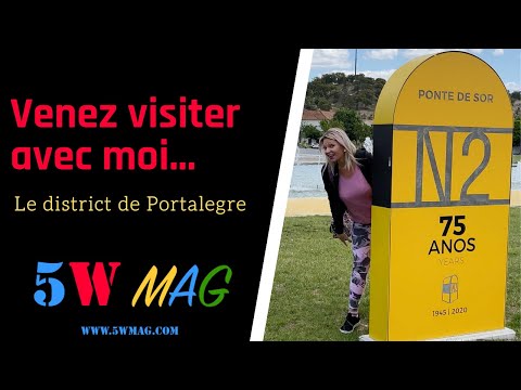 Episode 23 VLOG 5W MAG ALGARVE - District de Portalegre