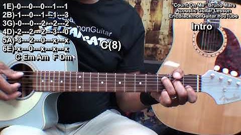 COUNT ON ME Bruno Mars Guitar Lesson @EricBlackmonGuitar