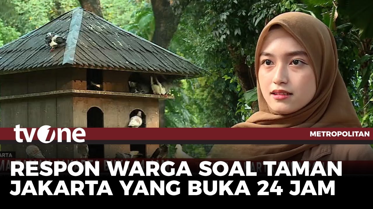 Pramono Resmi Buka 5 Taman Jakarta 24 Jam, Komitmen Pemprov Perluas Ruang Terbuka Hijau | tvOne