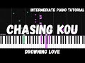 Drowning Love Chasing Kou Intermediate Piano Tutorial 