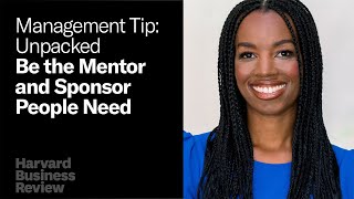 Be the Mentor and Sponsor Your People Need