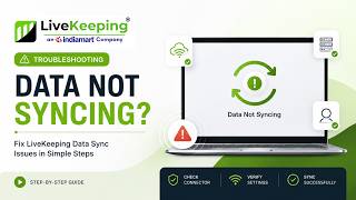 LiveKeeping Data Not Syncing | Complete Troubleshooting Guide | Fix Tally Sync Issues