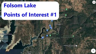 Folsom Lake South Fork of American River Points Of Interest