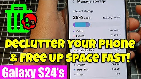 🗑️ Out of Space on Your Galaxy S24? Here