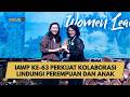 IAWP KE-63 PERKUAT KOLABORASI LINDUNGI PEREMPUAN DAN ANAK