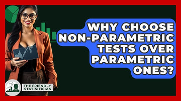 Why Choose Non-parametric Tests Over Parametric Ones? - The Friendly Statistician