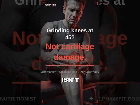 Knee Grinding at 45? It's Not Cartilage Damage