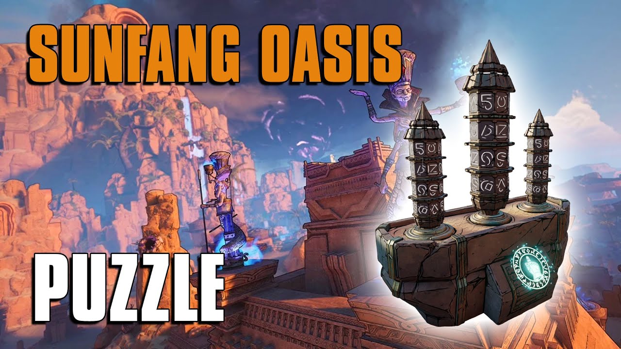 SUNFANG OASIS PUZZLE! Tiny Tina's Wonderlands Guide Walkthrough