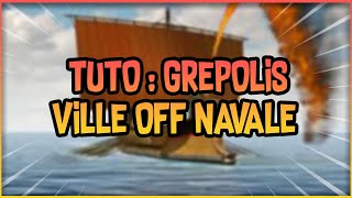 GREPOLIS : TUTO Ville Offensive Navale (2021)