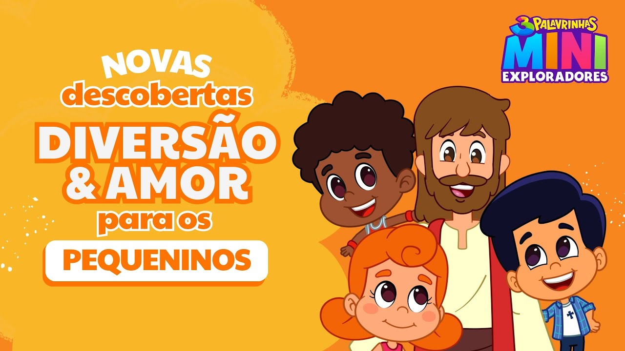 Novas descobertas, diversão e amor para os pequeninos! - 3 Palavrinhas Mini Exploradores