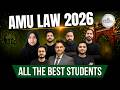 AMU Law 2026 | All The Best Students 🎯 | Complete Guidance &amp; Motivation