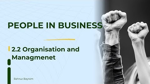 IGCSE Business Studiess Ch 2.2 | Organisation and Management | Structures, Leadership & Trade Unions