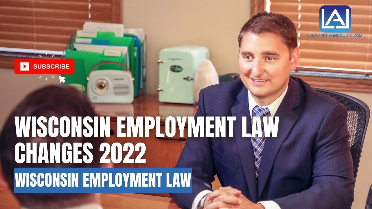 Wisconsin employment and labor law changes 2022