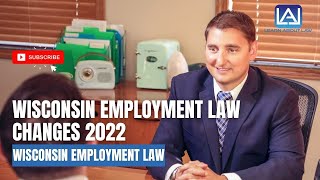 Wisconsin employment and labor law changes 2022
