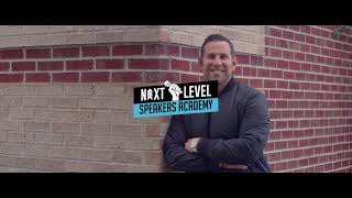 Next Level Speakers Academy | The Most Elite Speakers Training Program in the World!!