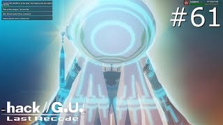 .Hack//G.U. Last Recode [61] An angry healer